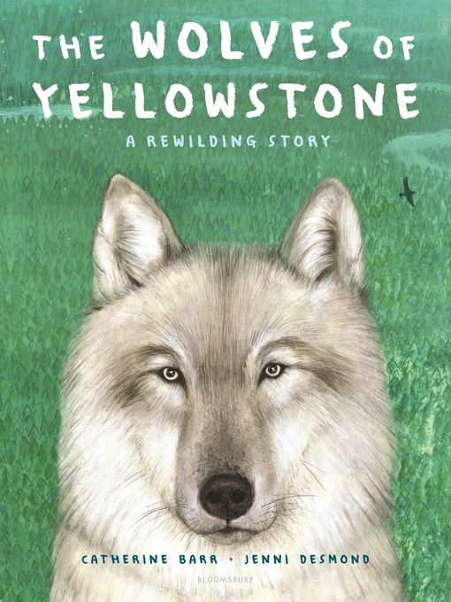 Title details for The Wolves of Yellowstone by Catherine Barr - Available